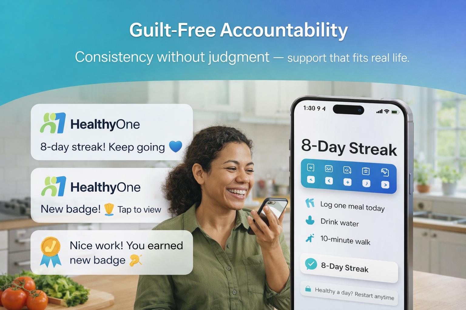 HealthyOne guilt-free accountability with 8-day streak tracking, badges, and daily tasks
